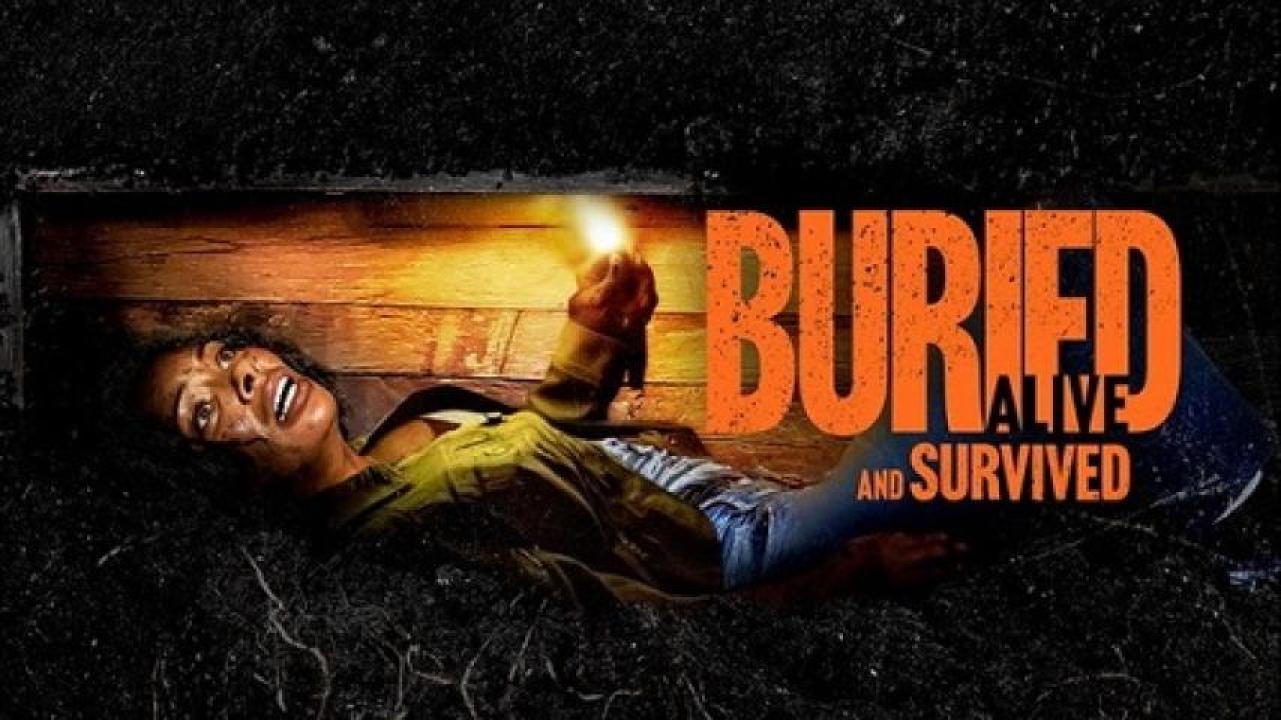 مشاهدة فيلم Buried Alive And Survived 2024 مترجم ايجي بست