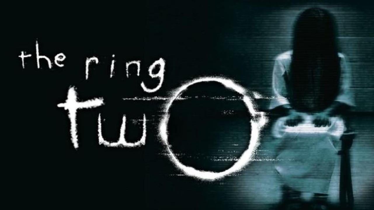 مشاهدة فيلم The Ring Two 2005 مترجم ايجي بست