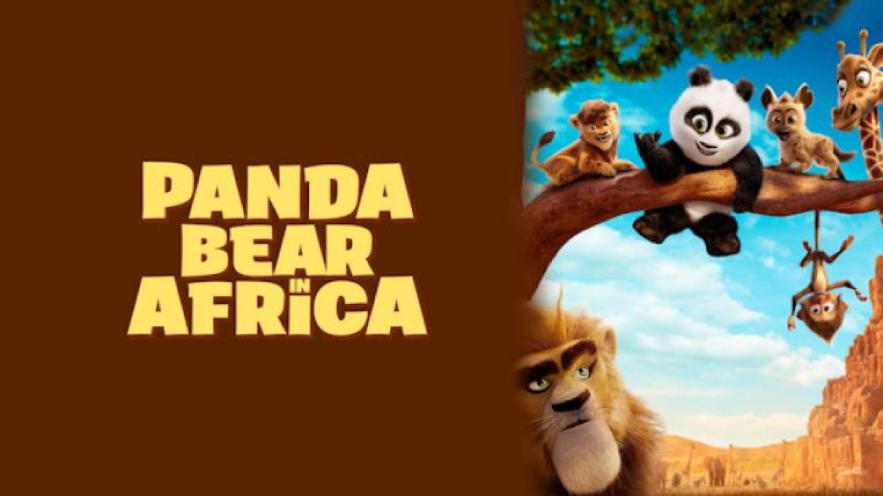 مشاهدة فيلم Panda Bear in Africa 2024 مترجم ايجي بست