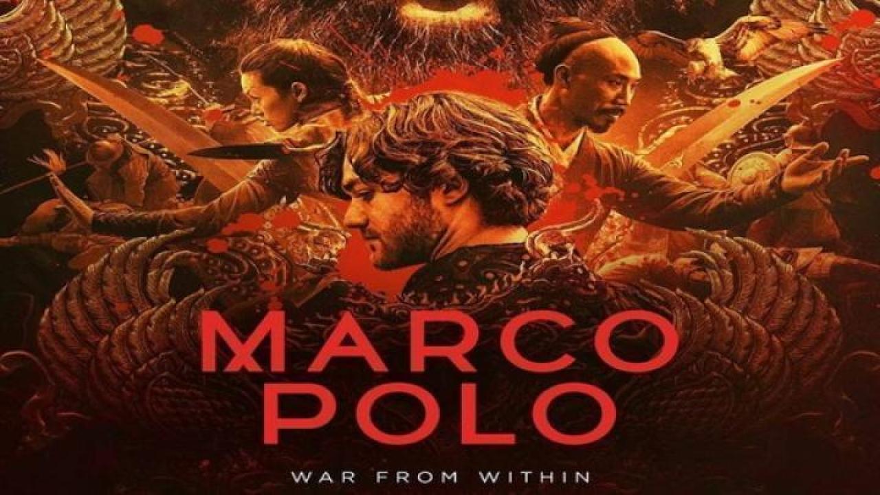 مسلسل Marco Polo الموسم الثاني الحلقة 6 السادسة مترجم ايجي بست