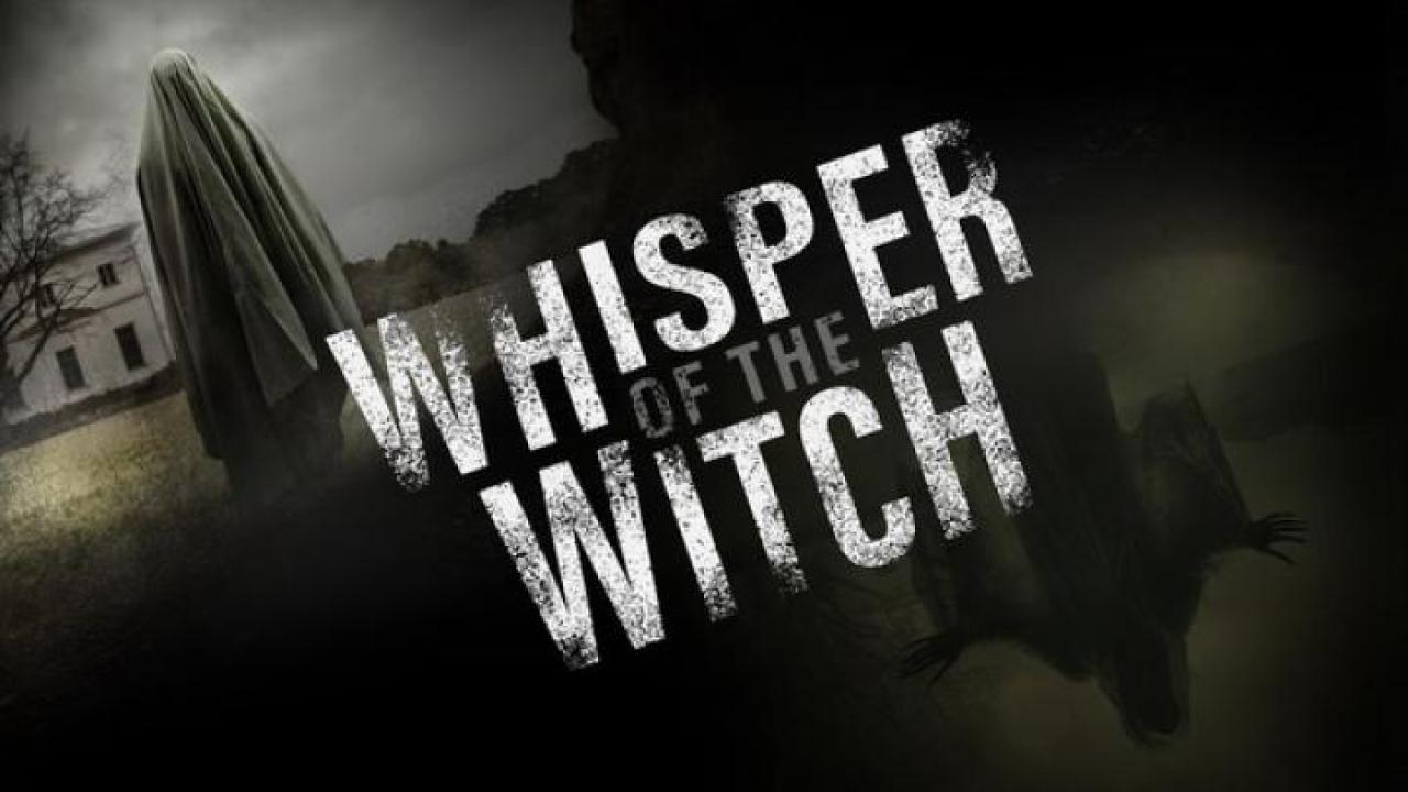 مشاهدة فيلم Whisper Of The Witch 2023 مترجم ايجي بست