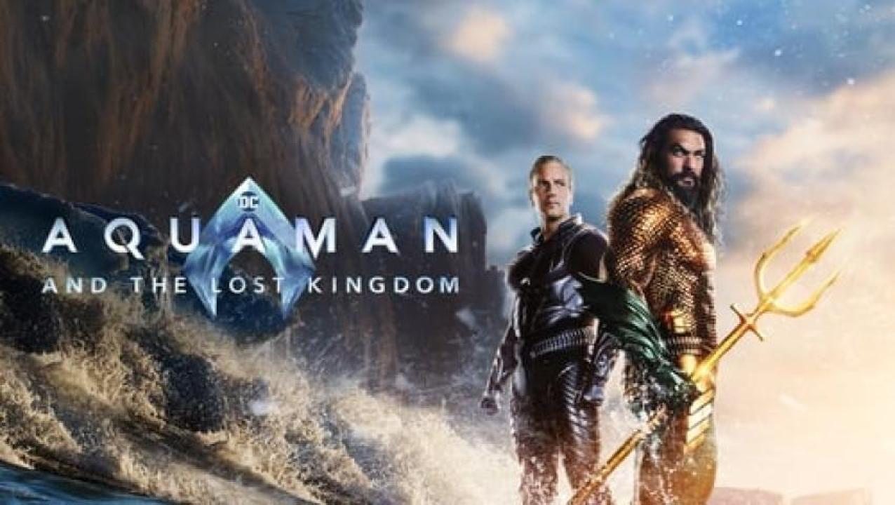 مشاهدة فيلم Aquaman and the Lost Kingdom 2023 مترجم ايجي بست