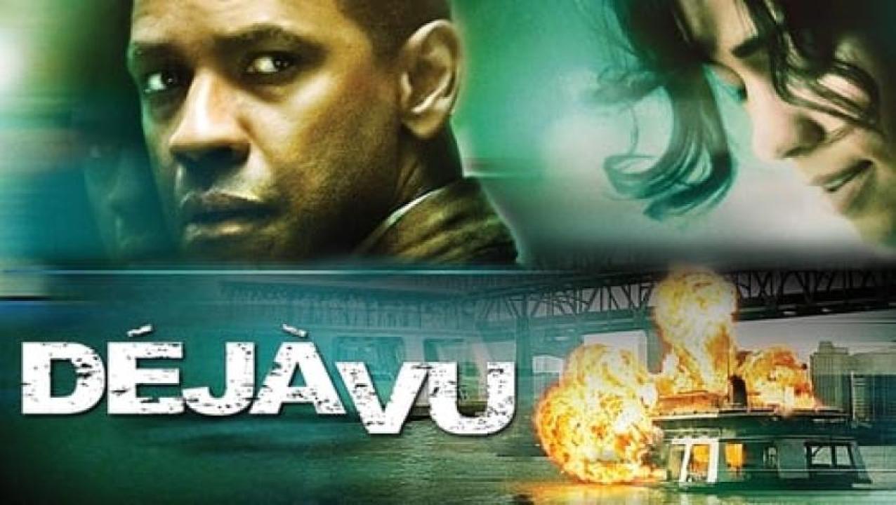 مشاهدة فيلم Deja Vu 2006 مترجم ايجي بست