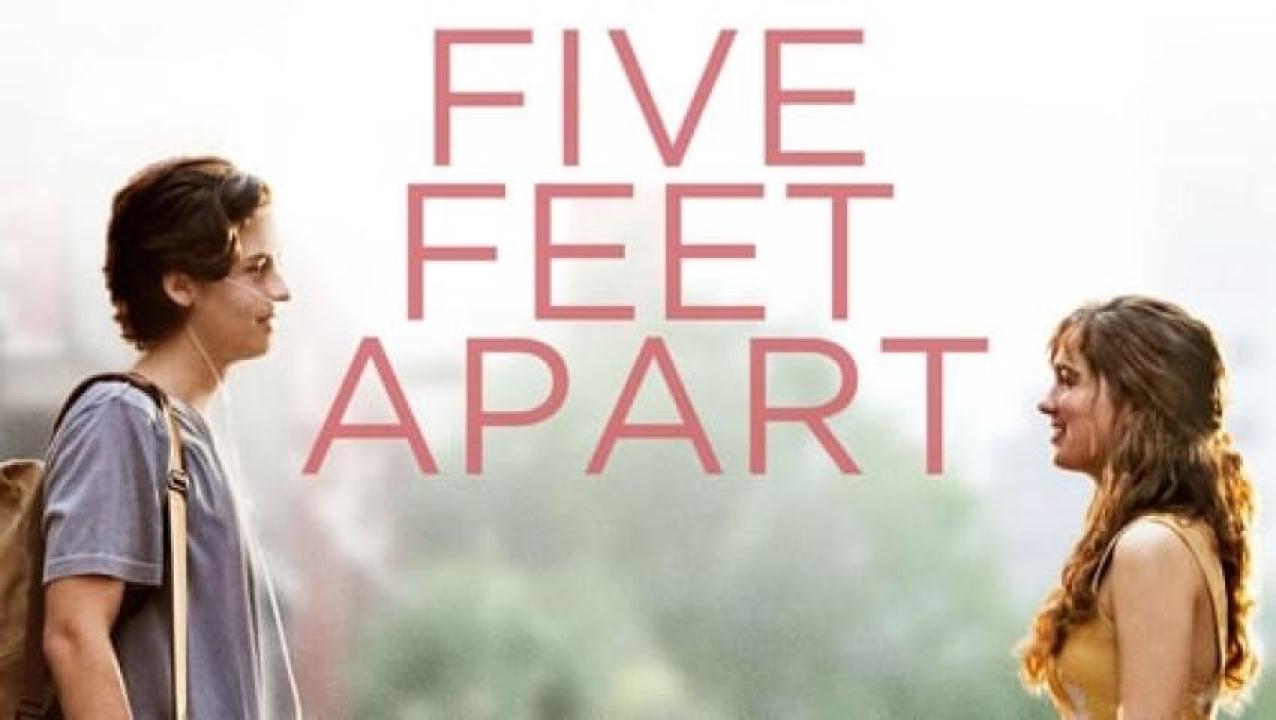 مشاهدة فيلم Five Feet Apart 2019 مترجم ايجي بست