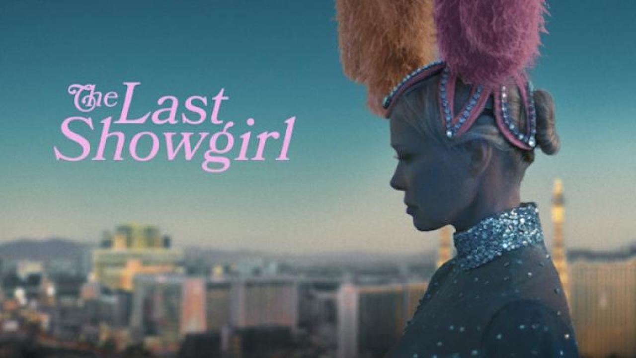 مشاهدة فيلم The Last Showgirl 2024 مترجم ايجي بست