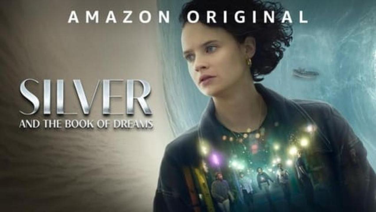 مشاهدة فيلم Silver and the Book of Dreams 2023 مترجم ايجي بست