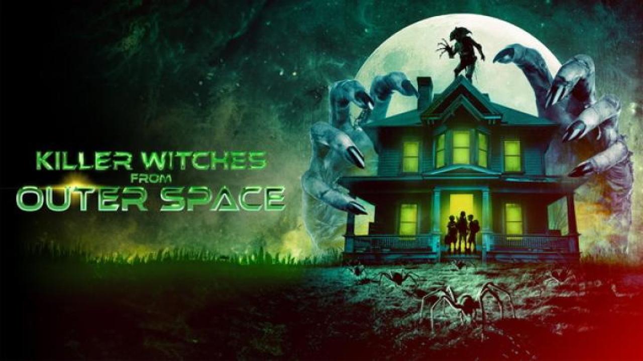 مشاهدة فيلم Killer Witches from Outer Space 2024 مترجم ايجي بست