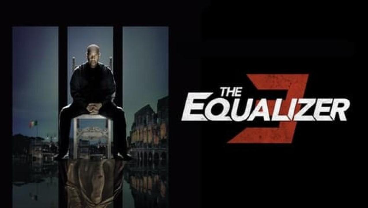 مشاهدة فيلم The Equalizer 3 2023 مترجم ايجي بست