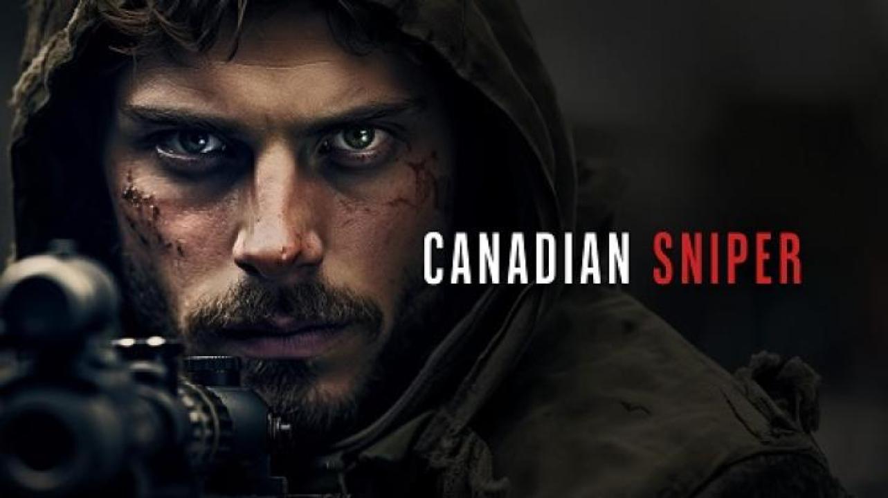 مشاهدة فيلم Canadian Sniper 2024 مترجم ايجي بست