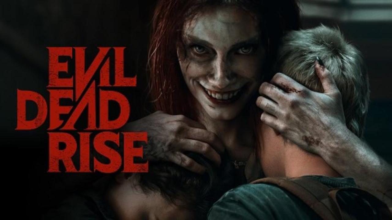 مشاهدة فيلم Evil Dead Rise 2023 مترجم ايجي بست