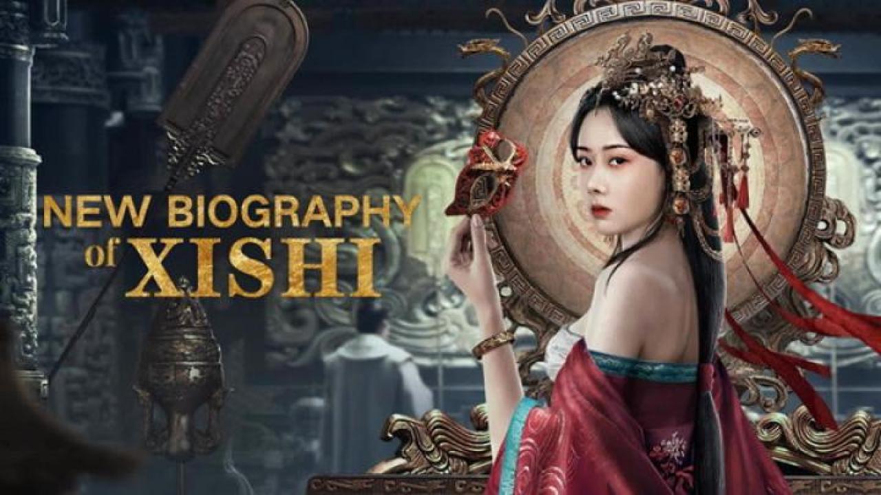 مشاهدة فيلم New Biography of Xishi 2024 مترجم ايجي بست