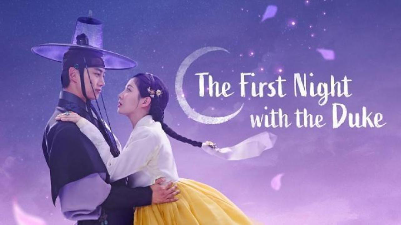 مسلسل First Night With The Duke الحلقة 6 السادسة مترجم ايجي بست